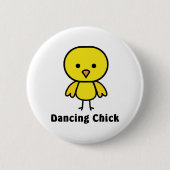 Dancing Chick Ronde Button 5,7 Cm (Voorkant)