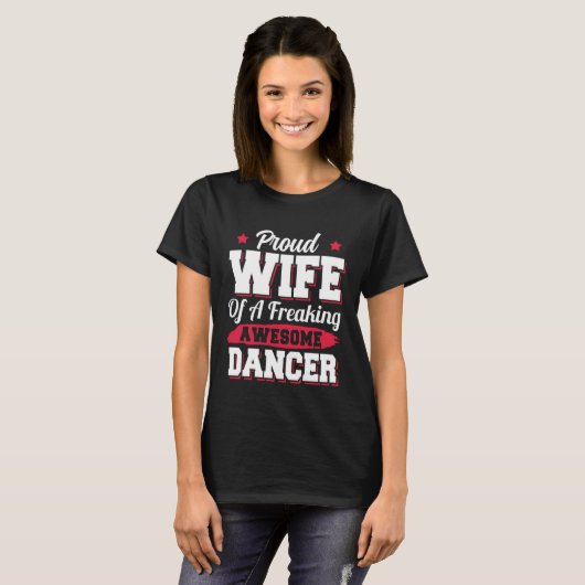 Dancing Dance Coach Dancer Wife T-shirt (Voorkant volledig)