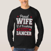 Dancing Dance Coach Dancer Wife T-shirt (Voorkant)