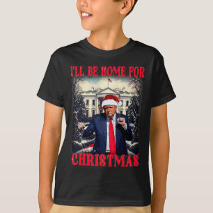 Dancing Funny Humorous Trump Ik zal thuis zijn voo T-shirt