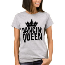 DANCING QUEEN DAMES T-SHIRTS