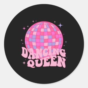 Dancing Queen Dance Mom Dancing 70s 80s Disco Ronde Sticker