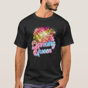 Dancing Queen Dansen Disco 70s T-shirt