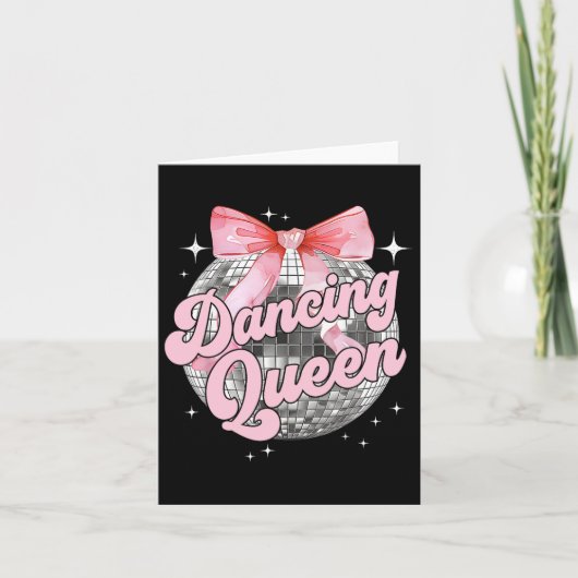 Dancing Queen Shirt Dancing 70s 80s Vrouwen Meisje Kaart (Voorkant)
