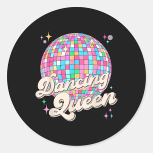Dancing Queen Shirt  Dancing 70s Vrouwen Meisje Ronde Sticker