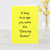 DANCING QUEEN TO DENTURE QUEEN "50th" VERJAARDAG Kaart (Gele Bloem)
