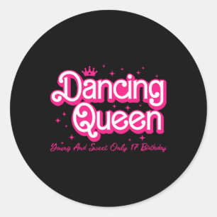 Dancing Queen Young en Sweet Only 17 Birthday Gir Ronde Sticker