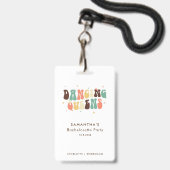 Dancing Queens Retro Bachelorette Bruidsmeisje Badge (Achterkant met lanyard)