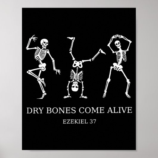 Dancing Skeleton Dry Bones Come Alive Christian Ha Poster (Voorkant)