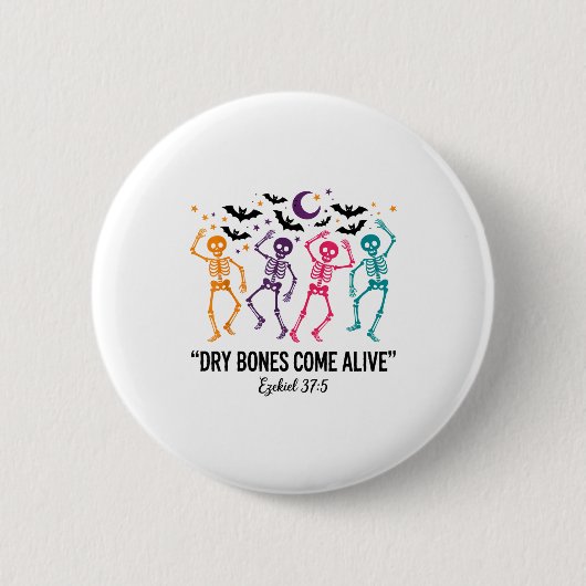 Dancing Skeleton Dry Bones Come Alive Christian Ha Ronde Button 5,7 Cm (Voorkant)