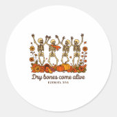Dancing Skeleton Dry Bones Come Alive Christian Ha Ronde Sticker (Voorkant)