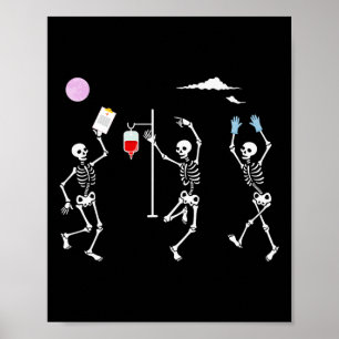 Dancing Skeleton Funny Nurse Skeleton Halloween He Poster