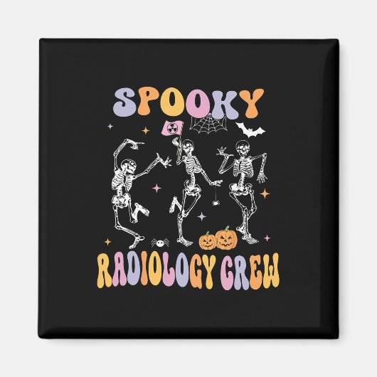 Dancing Skeleton Spooky Radiology Crew X-ray Tech Magneet (Voorkant)