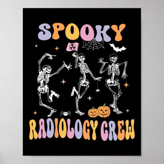 Dancing Skeleton Spooky Radiology Crew X-ray Tech Poster (Voorkant)