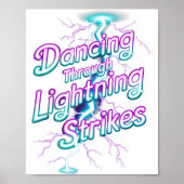 Dancing Through The Lightning Strike Dancer Motiva Poster (Voorkant)
