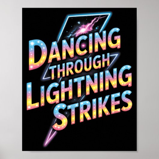 Dancing Through The Lightning Strike Dancer Motiva Poster (Voorkant)