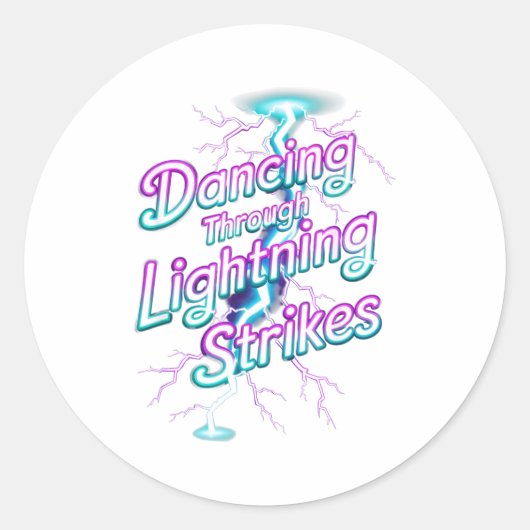 Dancing Through The Lightning Strike Dancer Motiva Ronde Sticker (Voorkant)