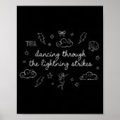 Dancing Through The Lightning Strikes, Funny Danci Poster (Voorkant)