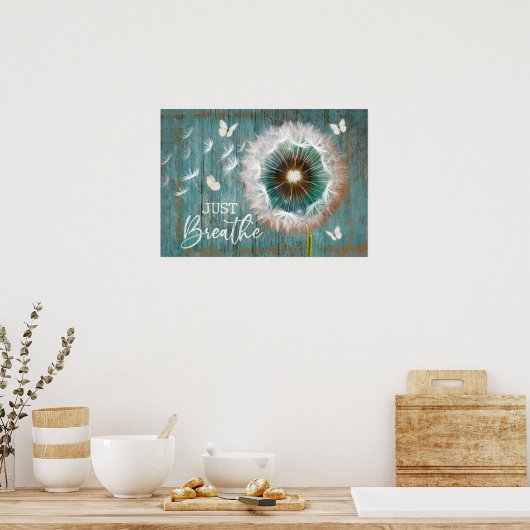Dandelion Breathe Home Wall Art Poster (Keuken)