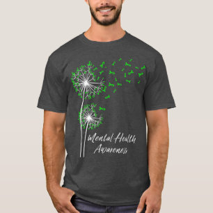 Dandelion Draag de Groene Ribbon Mental Health Awa T-shirt