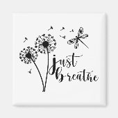Dandelion Dragonfly enkel Breathe Magneet (Voorkant)