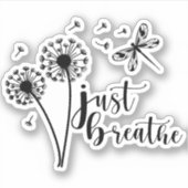 Dandelion Dragonfly enkel Breathe Sticker (Voorkant)