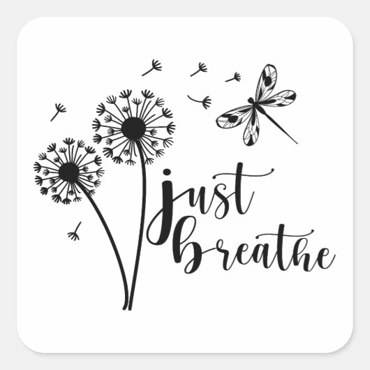 Dandelion Dragonfly enkel Breathe Vierkante Sticker (Voorkant)