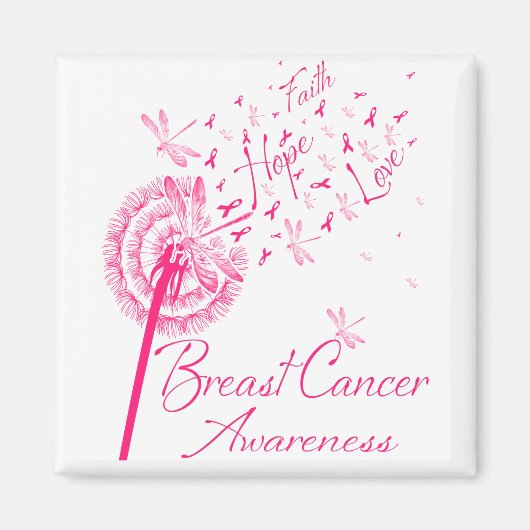 Dandelion Faith Hope Love Breast Cancer Awareness Magneet (Voorkant)