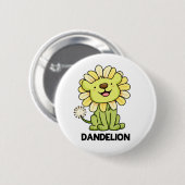 Dandelion Funny Lion Flower Pun Ronde Button 5,7 Cm (Voorkant /achterkant)