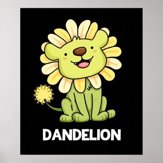 Dandelion Funny Lion Pun Dark BG Poster (Voorkant)