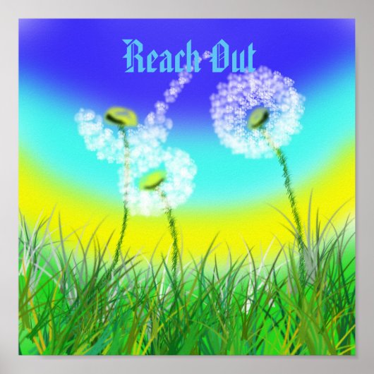 Dandelion reach Life Message, Poster (Voorkant)