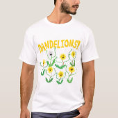 Dandelions! T-shirt (Voorkant)