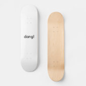 Dang. Persoonlijk Skateboard (Voorkant)