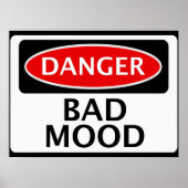 DANGER BAD MOOD FAKE FUNNY SAFETY SIGNAGE POSTER (Voorkant)