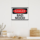 DANGER BAD MOOD FAKE FUNNY SAFETY SIGNAGE POSTER (Keuken)