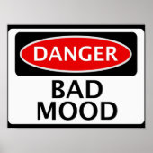 DANGER BAD MOOD FAKE FUNNY SAFETY SIGNAGE POSTER (Voorkant)