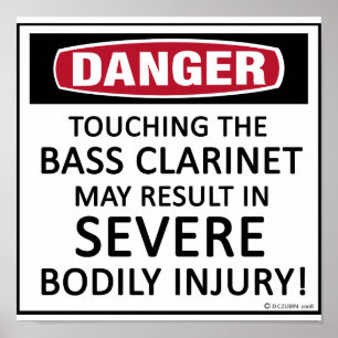 Danger Bass Clarinet Poster