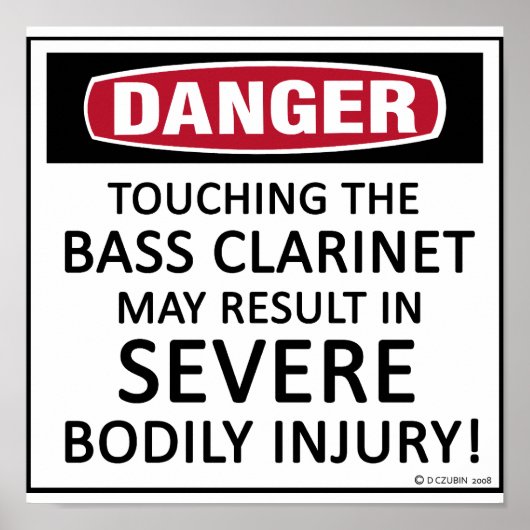 Danger Bass Clarinet Poster (Voorkant)