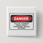 Danger Confined Space Entry Safety Warning Vierkante Button 5,1 Cm (Voorkant)