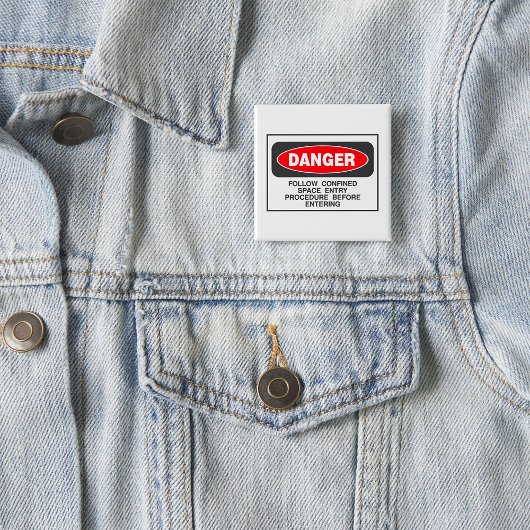 Danger Confined Space Entry Safety Warning Vierkante Button 5,1 Cm