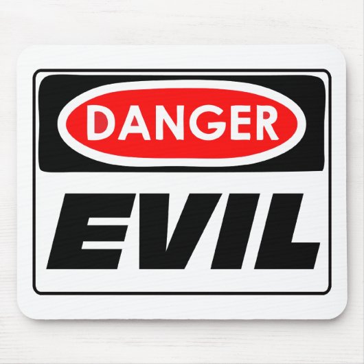 Danger EVIL Mousepad Muismat (Voorkant)