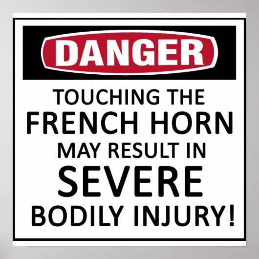 Danger French Horn Poster (Voorkant)
