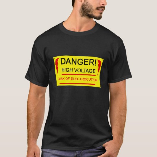 Danger, high voltage tee t-shirt (Voorkant)