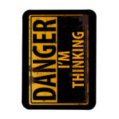 DANGER Ik ben GEVAAR, ik denk aan Metal Rust Sign Magneet (Verticaal)