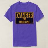 DANGER Im Thinking Attentie Attach Attach Nerd T-shirt (Design voorkant)
