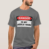Danger is mijn middennaam t-shirt (Voorkant)