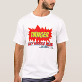 Danger is mijn middennaam t-shirt (Voorkant)