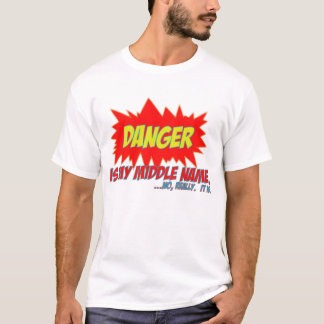 Danger is mijn middennaam t-shirt