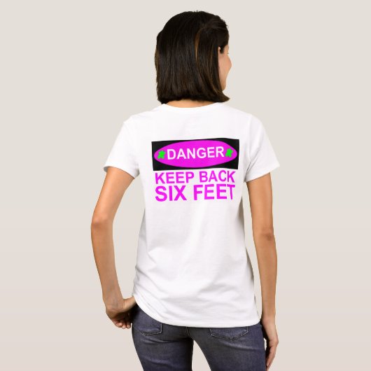 Danger Keep Back Six Feet Social-Distance T-shirt (Achterkant volledig)