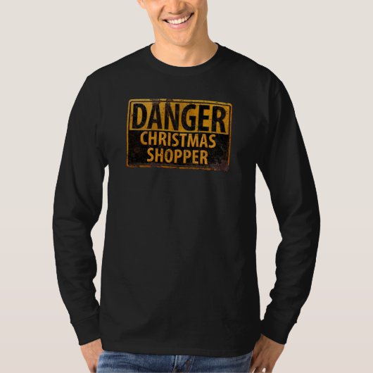 DANGER kerstshopper - Metalen waarschuwingsbord T-shirt (Voorkant)
